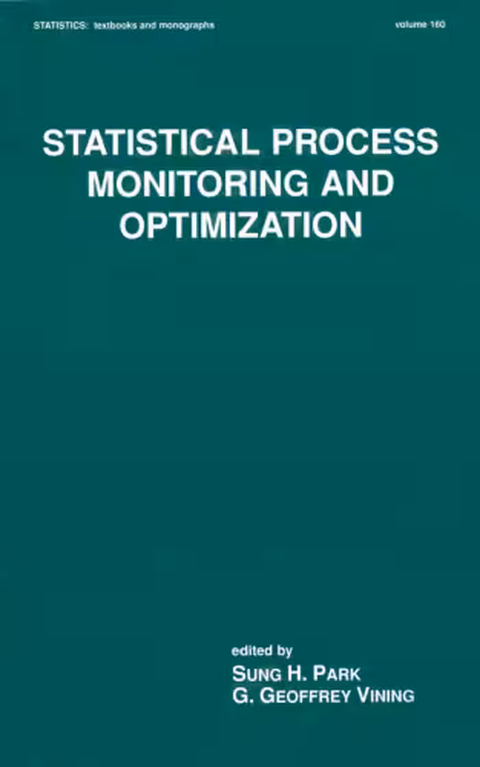 خرید و دانلود نسخه کامل کتاب Statistical Process Monitoring and Optimization (Statistics: a Series of Textbooks and Monographs)