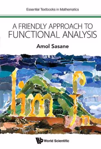 خرید و دانلود نسخه کامل کتاب A Friendly Approach to Functional Analysis