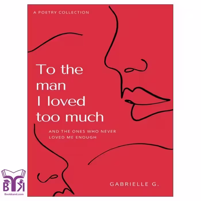 کتاب To The Man I loved Too Much