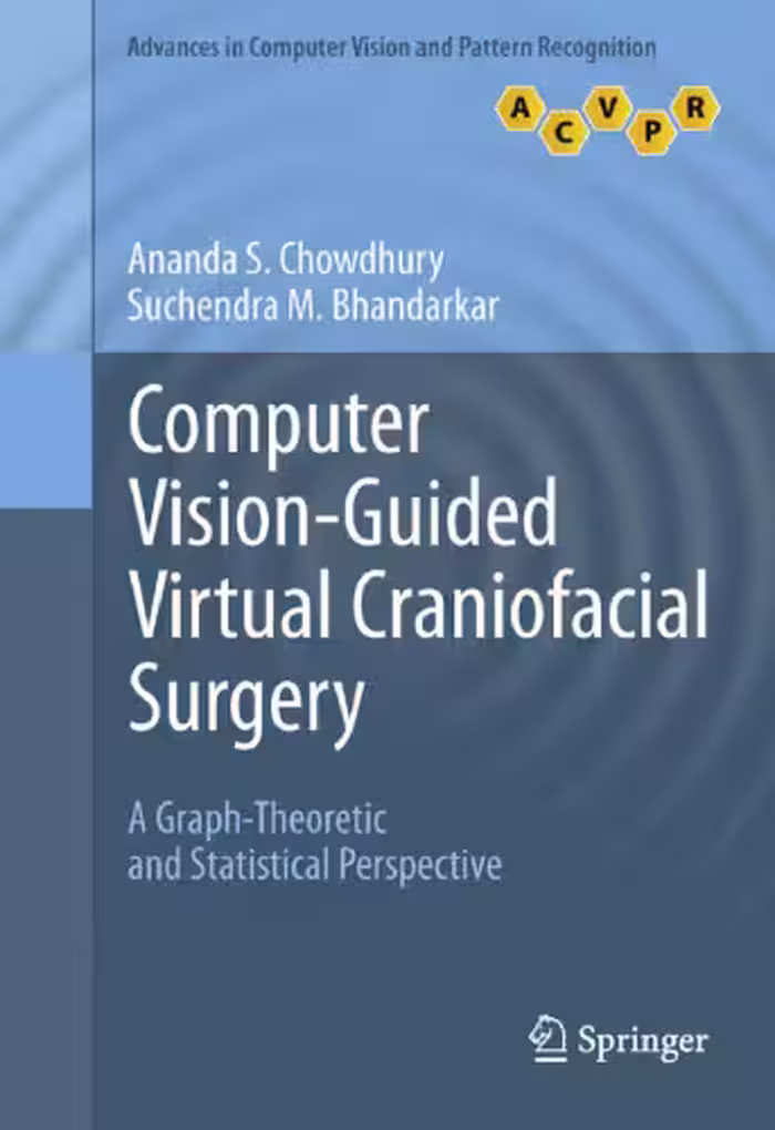 خرید و دانلود نسخه کامل کتاب Computer Vision-Guided Virtual Craniofacial Surgery: A Graph-Theoretic and Statistical Perspective