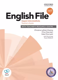 کتاب انگلیسی انگلیش فایل English File Upper Intermediate Teachers Guide 4th Edition