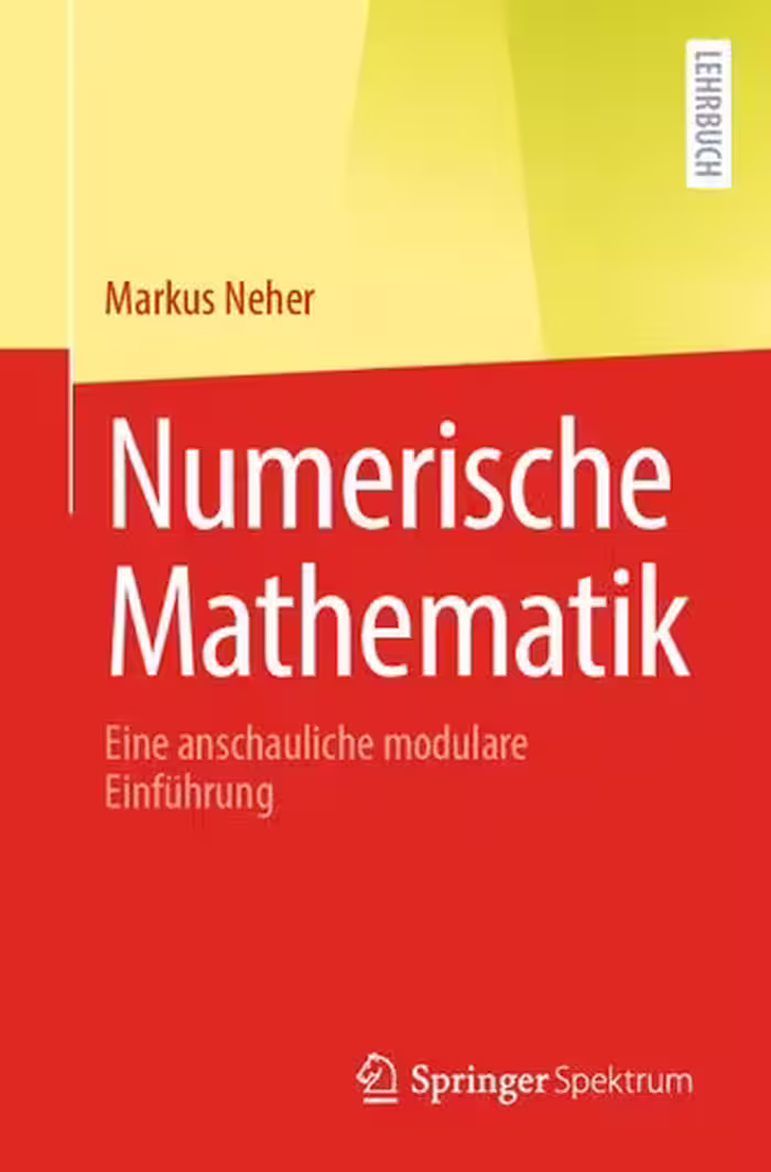 خرید و دانلود نسخه کامل کتاب Numerische Mathematik: Eine anschauliche modulare Einführung