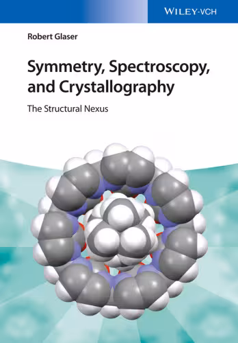 خرید و دانلود نسخه کامل کتاب Symmetry, Spectroscopy, and Crystallography: The Structural Nexus
