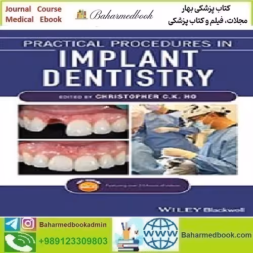 Practical Procedures in Implant Dentistry 2021 TRUE PDF price 1€ - کتاب پزشکی بهار