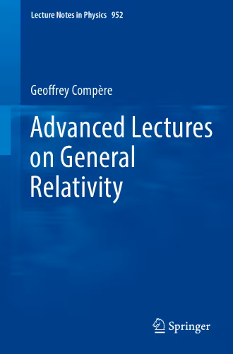 خرید و دانلود نسخه کامل کتاب Advanced Lectures on General Relativity