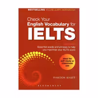 Check Your English Vocabulary For Ielts 4th Edition چک یور انگلیش وکبیولاری فور آیلتس ویرایش چهارم