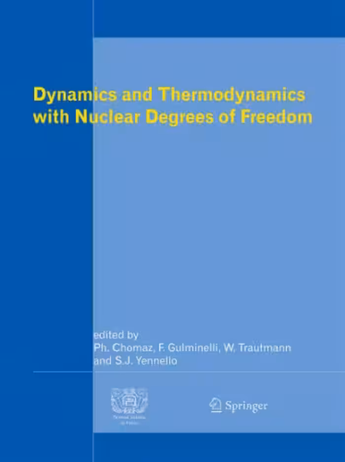 خرید و دانلود نسخه کامل کتاب Dynamics and Thermodynamics with Nuclear Degrees of Freedom