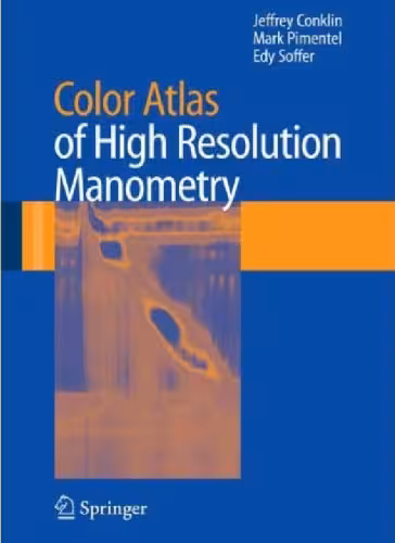 خرید و دانلود نسخه کامل کتاب Color Atlas of High Resolution Manometry
