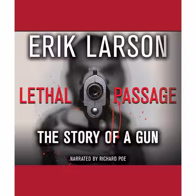کتاب Lethal Passage اثر Erik Larson انتشارات Recorded Books, Inc. and Blackstone Publishing