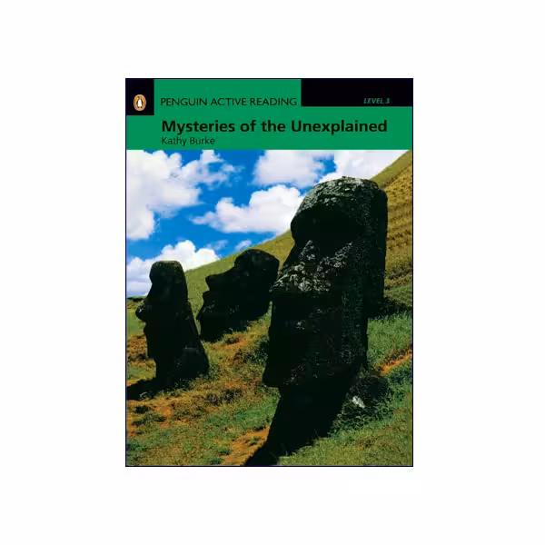 Penguin Active Reading Level 3 Mysteries of the Unexplained