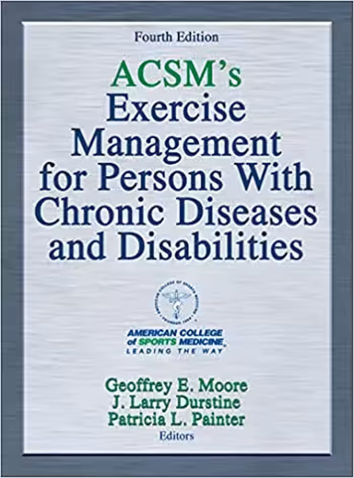 خرید و دانلود نسخه کامل کتاب ACSM&#039;s Exercise Management for Persons With Chronic Diseases and Disabilities (4th Edition) - Original PDF