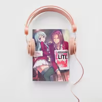 Classroom of the Elite Year 1 V07.0 Audiobook