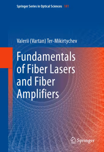 خرید و دانلود نسخه کامل کتاب Fundamentals of Fiber Lasers and Fiber Amplifiers