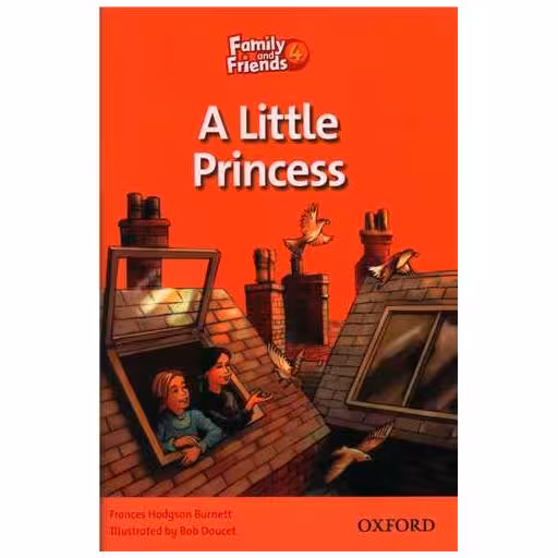 Family and Friends (A Little Priness) (کتاب دانش آموز )