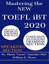 دانلود کتاب Mastering the NEW TOEFL iBT 2020 - Speaking Section: TOEFL iBT Preparation Guide for the Speaking Section