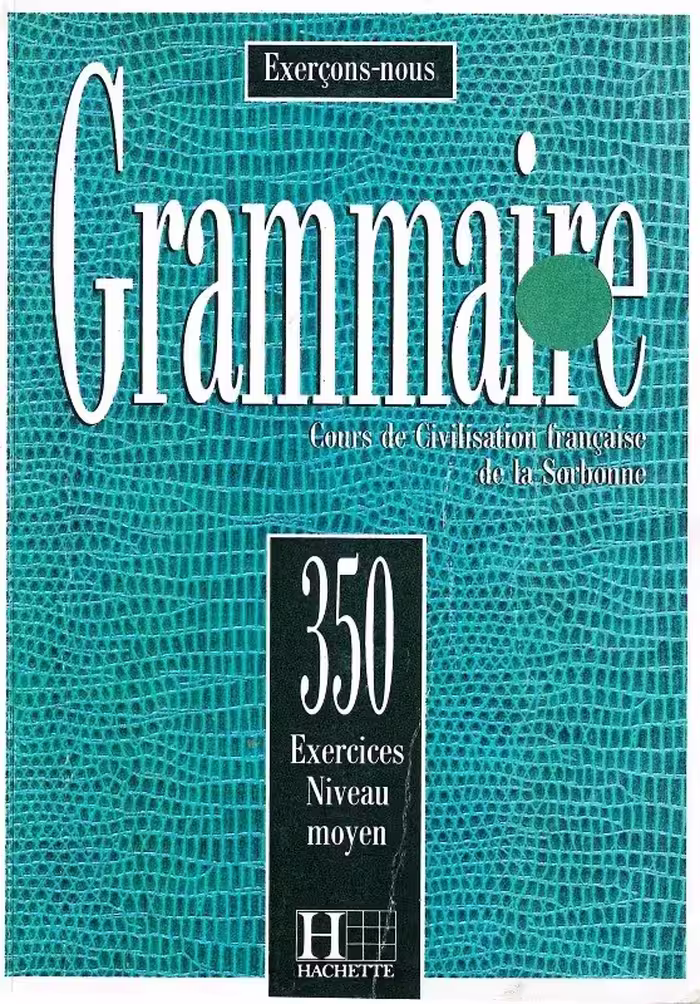 Les 350 Exercices Grammaire Moyen Moyen کتاب