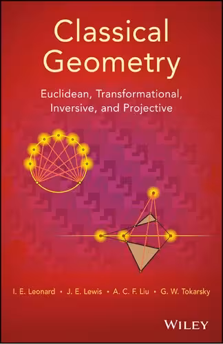 خرید و دانلود نسخه کامل کتاب Classical Geometry: Euclidean, Transformational, Inverse and Projective