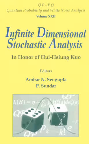 خرید و دانلود نسخه کامل کتاب Infinite Dimensional Stochastic Analysis: In Honor of Hui-Hsiung Kuo