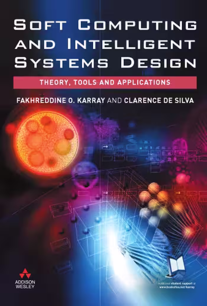 خرید و دانلود نسخه کامل کتاب Soft Computing and Intelligent Systems Design: Theory, Tools and Applications