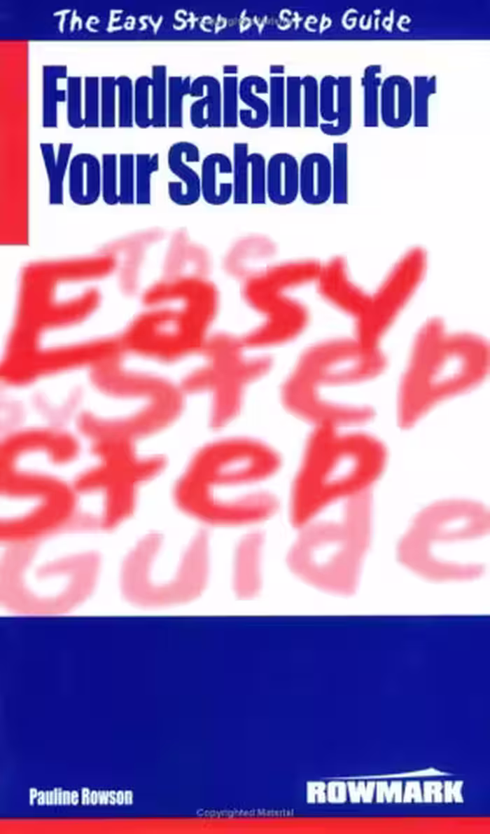 خرید و دانلود نسخه کامل کتاب Easy Step By Step Guide to Fundraising for Your School