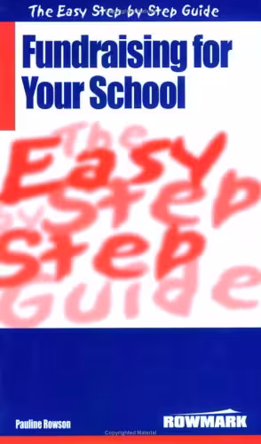 خرید و دانلود نسخه کامل کتاب Easy Step By Step Guide to Fundraising for Your School