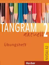 تانگرام 2 | کتاب آلمانی Tangram 2 ubungsheft