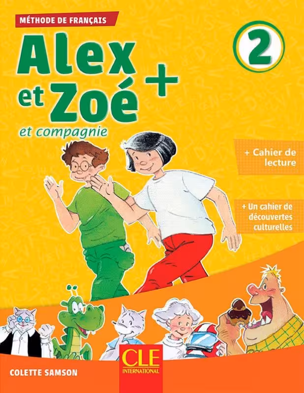 کتاب فرانسه کودکان الکس ات زوئه ویرایش جدید Alex et Zoe 2 – Livre   Cahier   Cahier Lecture Rom