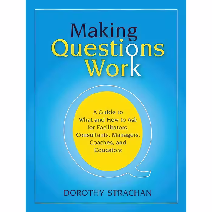 کتاب زبان اصلی Making Questions Work اثر Dorothy Strachan انتشارات JosseyBass