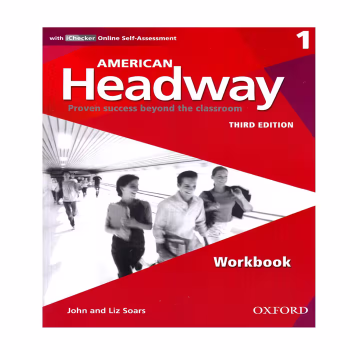 کتاب  American Headway 1 Third Edition اثر Liz and John Soars انتشارات اشتیاق نور