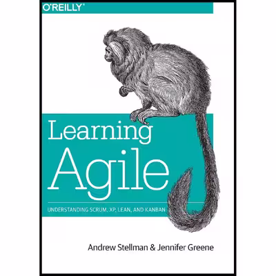 کتاب Learning Agile اثر Andrew Stellman and Jennifer Greene انتشارات O'Reilly Media