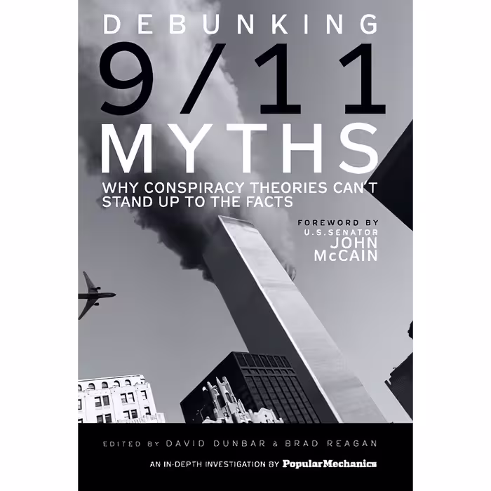 کتاب Debunking 9/11 Myths اثر Popular Mechanics and David Dunbar and Brad Reagan انتشارات Hearst