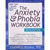کتاب The Anxiety and Phobia Workbook اثر Edmund J. Bourne انتشارات New Harbinger Publications