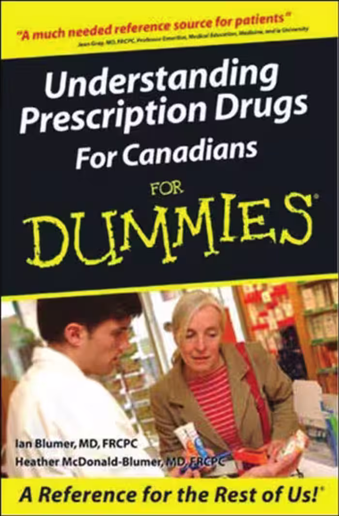 خرید و دانلود نسخه کامل کتاب Understanding Prescription Drugs For Canadians For Dummies (For Dummies (Lifestyles Paperback))