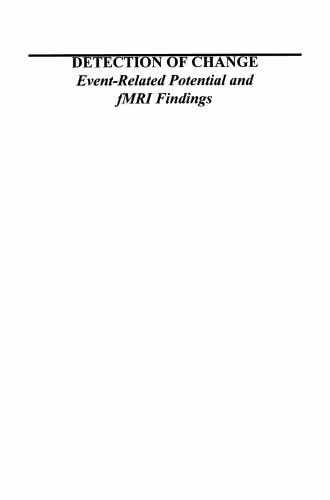 خرید و دانلود نسخه کامل کتاب Detection of Change: Event-Related Potential and fMRI Findings