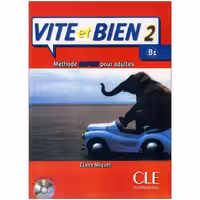 Vite et bien 2 Niveau B1 کتاب