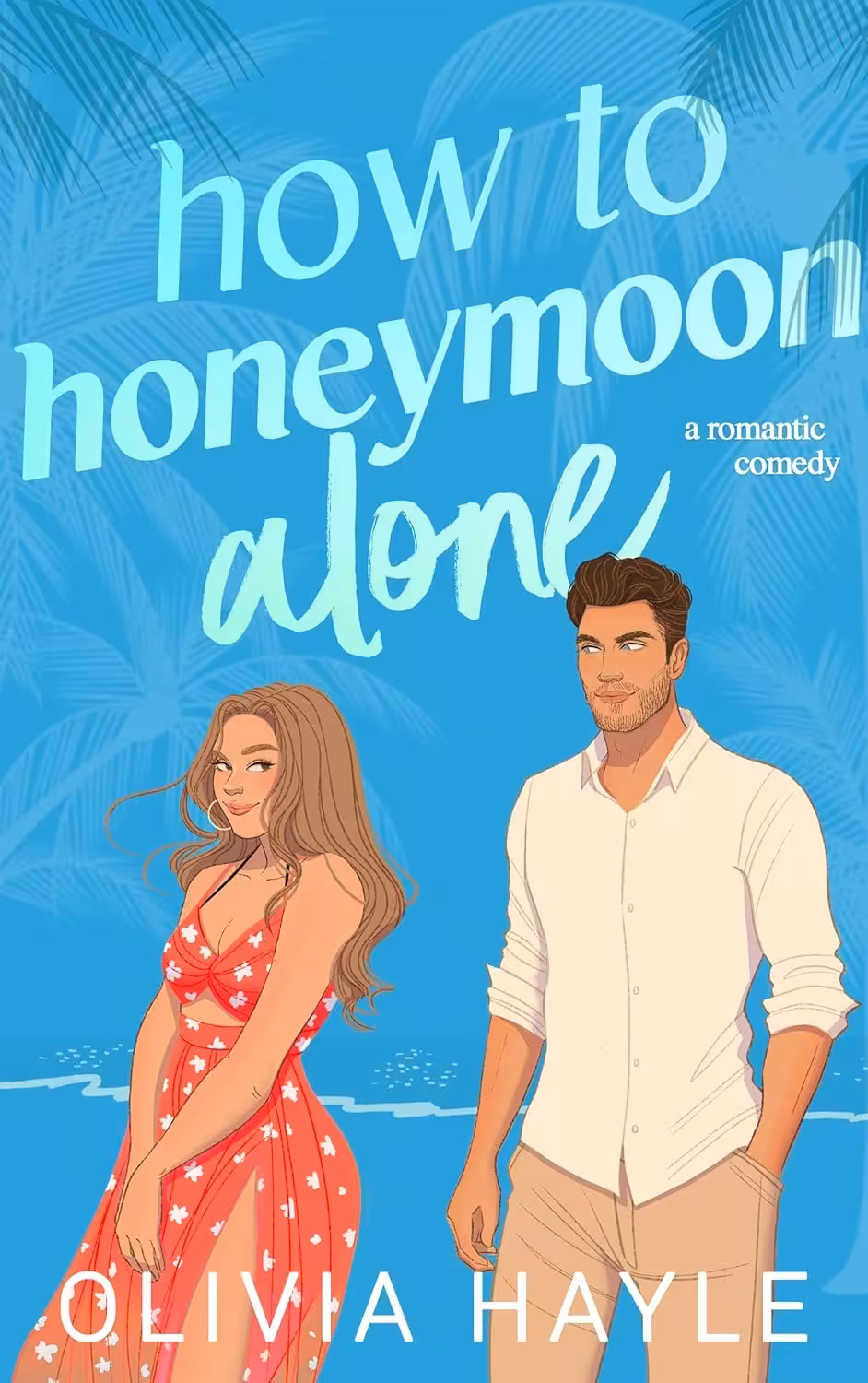 چگونه به ماه عسل تنهایی برویم | رمان انگلیسی How to Honeymoon Alone