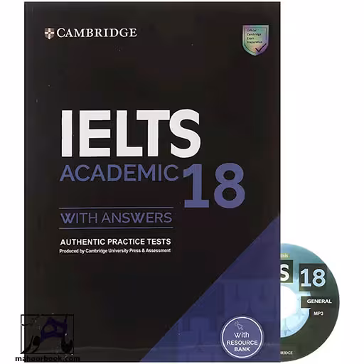 Cambridge Practice Tests for IELTS 18 | کمبریج پرکتیس تستز فور آیلتس 18