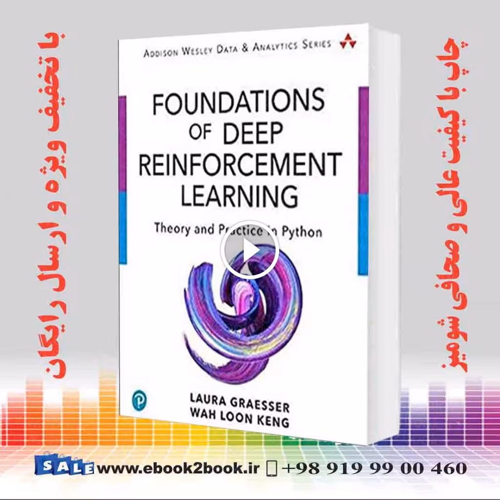 Foundations of Deep Reinforcement Learning