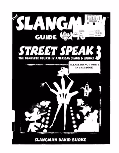 خرید و دانلود نسخه کامل کتاب The Slangman Guide to Street Speak 3 (Slangman Guide to)