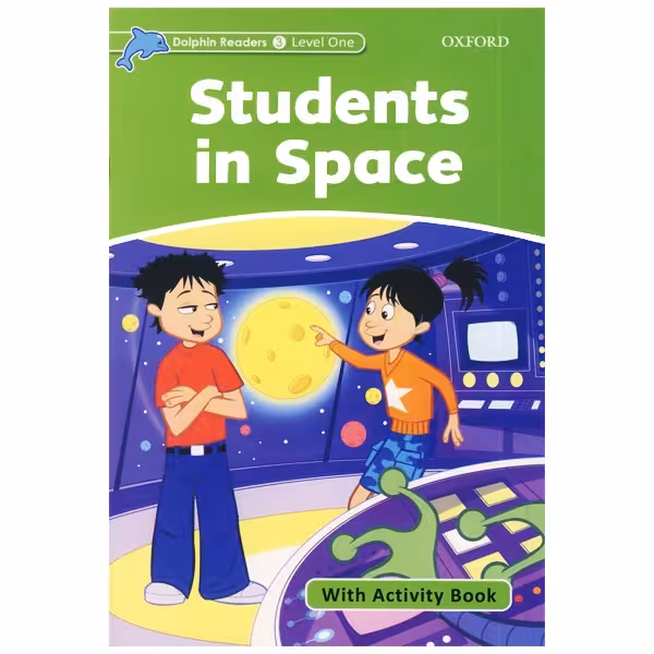 کتاب Dolphin Readers Level 3 Students In Space