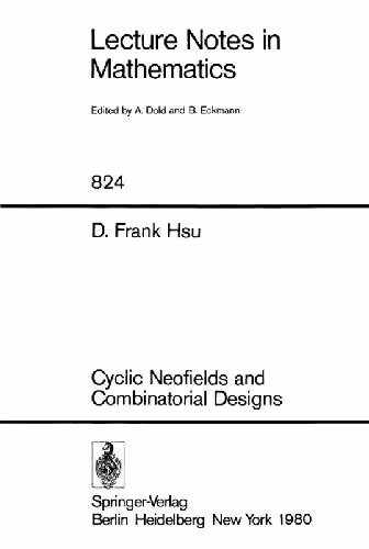 خرید و دانلود نسخه کامل کتاب Cyclic Neofields and Combinatorial Designs