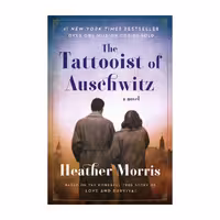 The Tattooist of Auschwitz – Heather Morris