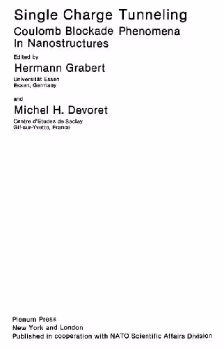 خرید و دانلود نسخه کامل کتاب Single charge tunneling: Coulomb blockade phenomena in nanostructures