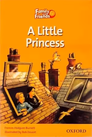 فمیلی اند فرندز ریدرز 4 | کتاب داستان انگلیسی Family and Friends readers 4: A Little Princess