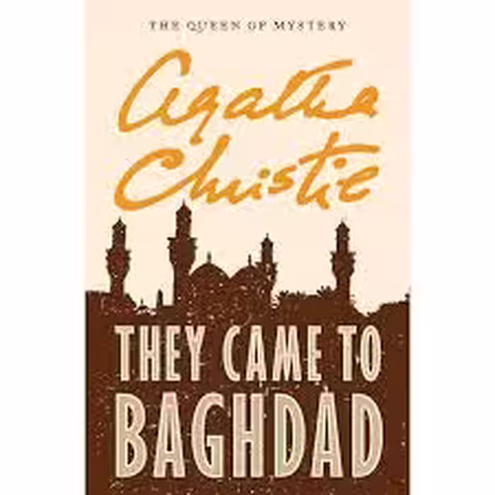 They Came to Baghdad
