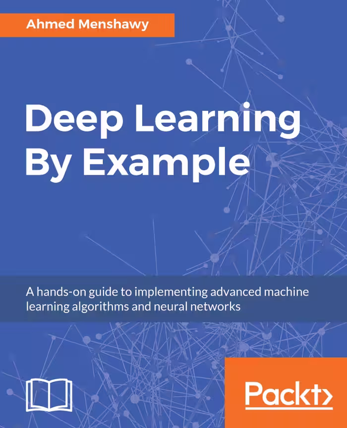 خرید و دانلود نسخه کامل کتاب Deep Learning By Example