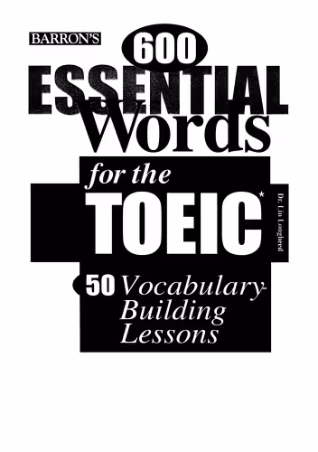 خرید و دانلود نسخه کامل کتاب 600 Essential Words for the TOEIC Test (TOEIC : Test of English for International Communications)