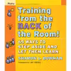 کتاب Training From the Back of the Room! اثر Sharon L. Bowman انتشارات Pfeiffer