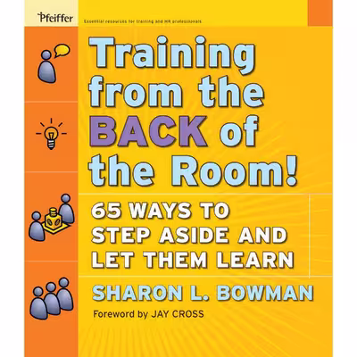 کتاب Training From the Back of the Room! اثر Sharon L. Bowman انتشارات Pfeiffer