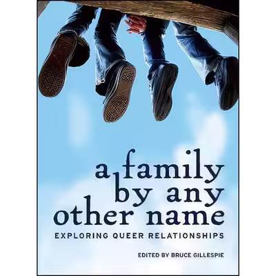 کتاب A Family by Any Other Name اثر Nathan Burgoine and Keph Senett انتشارات Touchwood Editions